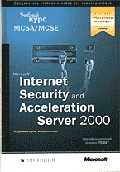 Internet Security and Acceleration Server 2000. Учебный курс MCSE /Пер. с англ. (Экзамен 70-227) (+С